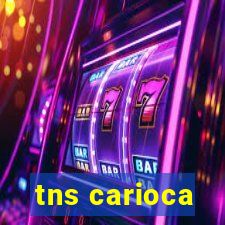 tns carioca